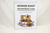 LEONARD BAILEY AND HIS WOODWORKING TOOLS - VAN PERNIS & WELLS
