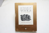 'DICTIONARY OF WOODWORKING TOOLS' R. A. SALAMAN