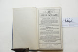 1908 ABC STEEL SQUARE AND ITS PRACTICAL USES - FRED HODGSON